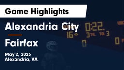 Alexandria City  vs Fairfax  Game Highlights - May 2, 2023