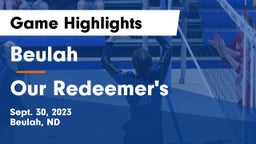 Beulah  vs Our Redeemer's  Game Highlights - Sept. 30, 2023