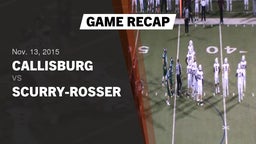 Recap: Callisburg  vs. Scurry-Rosser  2015