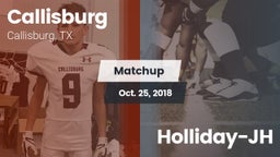 Matchup: Callisburg vs. Holliday-JH 2018