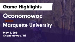 Oconomowoc  vs Marquette University  Game Highlights - May 3, 2021