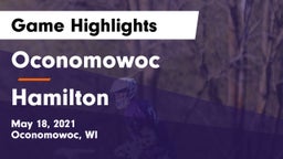 Oconomowoc  vs Hamilton  Game Highlights - May 18, 2021