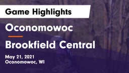 Oconomowoc  vs Brookfield Central  Game Highlights - May 21, 2021