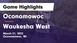 Oconomowoc  vs Waukesha West  Game Highlights - March 31, 2022