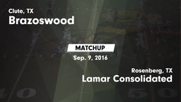 Matchup: Brazoswood vs. Lamar Consolidated  2016