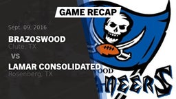 Recap: Brazoswood  vs. Lamar Consolidated  2016