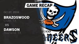 Recap: Brazoswood  vs. Dawson  2016