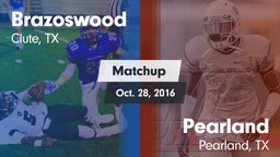 Matchup: Brazoswood vs. Pearland  2016