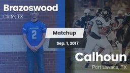 Matchup: Brazoswood vs. Calhoun  2017