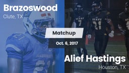 Matchup: Brazoswood vs. Alief Hastings  2017