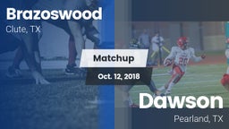 Matchup: Brazoswood vs. Dawson  2018
