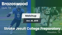 Matchup: Brazoswood vs. Strake Jesuit College Preparatory 2018