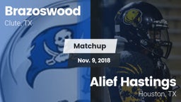 Matchup: Brazoswood vs. Alief Hastings  2018