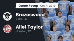 Recap: Brazoswood  vs. Alief Taylor  2019