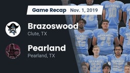 Recap: Brazoswood  vs. Pearland  2019
