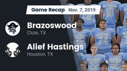Recap: Brazoswood  vs. Alief Hastings  2019