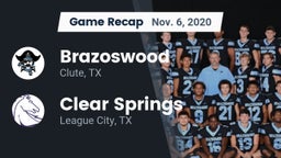 Recap: Brazoswood  vs. Clear Springs  2020