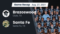 Recap: Brazoswood  vs. Santa Fe  2021