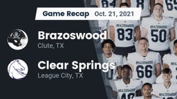 Recap: Brazoswood  vs. Clear Springs  2021