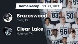 Recap: Brazoswood  vs. Clear Lake  2021