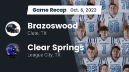 Recap: Brazoswood  vs. Clear Springs  2023