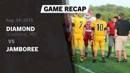 Recap: Diamond  vs. Jamboree 2015