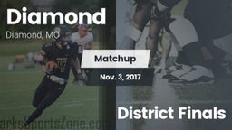 Matchup: Diamond vs. District Finals 2017