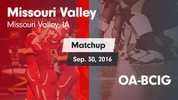 Matchup: Missouri Valley vs. OA-BCIG 2016