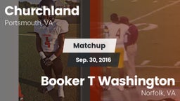 Matchup: Churchland vs. Booker T Washington  2016