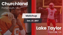 Matchup: Churchland vs. Lake Taylor  2017