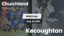 Matchup: Churchland vs. Kecoughtan 2018