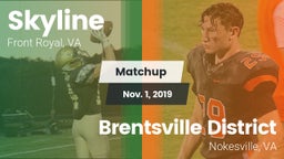 Matchup: Skyline vs. Brentsville District  2019