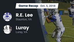 Recap: R.E. Lee  vs. Luray  2018
