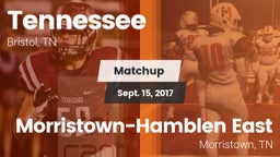 Matchup: Tennessee vs. Morristown-Hamblen East  2017