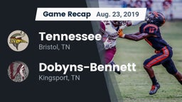 Recap: Tennessee  vs. Dobyns-Bennett  2019