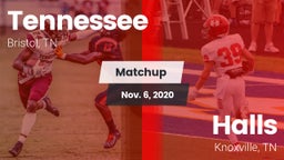 Matchup: Tennessee vs. Halls  2020