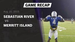 Recap: Sebastian River  vs. Merritt Island  2015