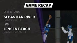 Recap: Sebastian River  vs. Jensen Beach  2016