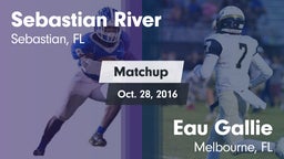 Matchup: Sebastian River vs. Eau Gallie  2016