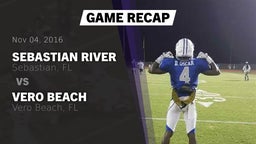 Recap: Sebastian River  vs. Vero Beach  2016