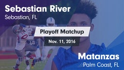 Matchup: Sebastian River vs. Matanzas  2016