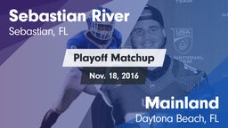 Matchup: Sebastian River vs. Mainland  2016