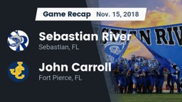Recap: Sebastian River  vs. John Carroll  2018