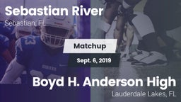Matchup: Sebastian River vs. Boyd H. Anderson High 2019