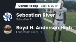 Recap: Sebastian River  vs. Boyd H. Anderson High 2019