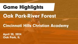 Oak Park-River Forest  vs Cincinnati Hills Christian Academy Game Highlights - April 20, 2024