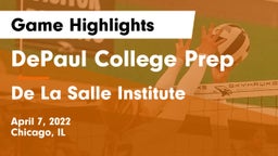 DePaul College Prep  vs De La Salle Institute Game Highlights - April 7, 2022