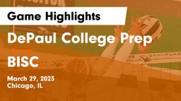 DePaul College Prep  vs BISC Game Highlights - March 29, 2023