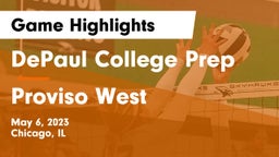 DePaul College Prep  vs Proviso West  Game Highlights - May 6, 2023