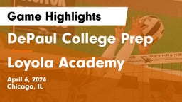 DePaul College Prep vs Loyola Academy  Game Highlights - April 6, 2024